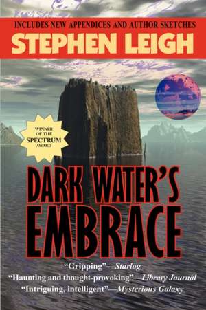 Dark Water's Embrace de Stephen Leigh