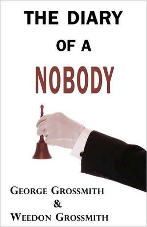 The Diary of a Nobody de George Grossmith