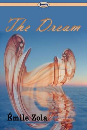 The Dream de Emile Zola