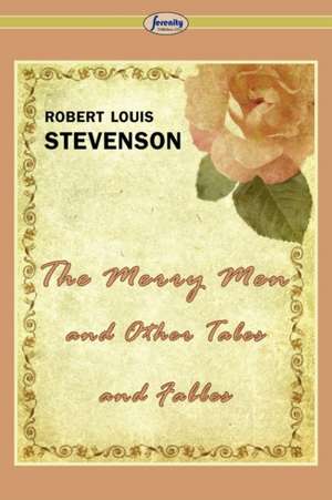 The Merry Men and Other Tales and Fables de Robert Louis Stevenson