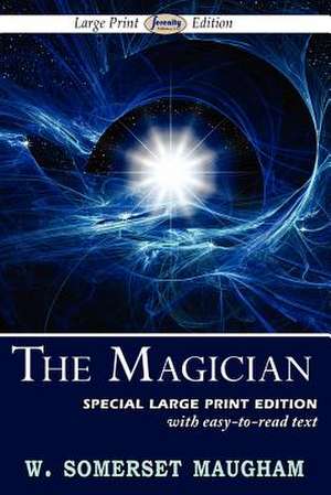 The Magician: Two Novellas in One Volume de W. Somerset Maugham