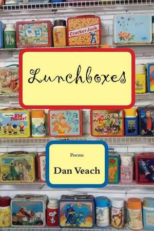 Lunchboxes de Dan Veach