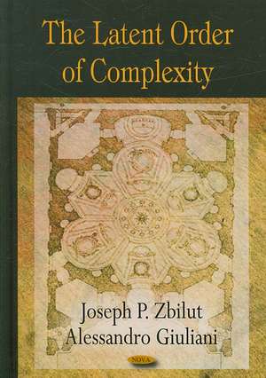 Latent Order of Complexity de Joseph P. Zbilut