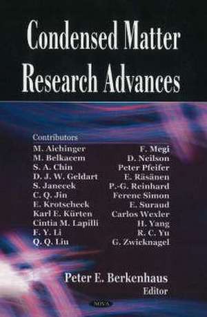 Condensed Matter Research Advances de Peter E. Berkenhaus