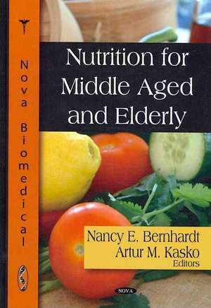 Nutrition for the Middle Aged and Elderly de Nancy E. Bernhardt