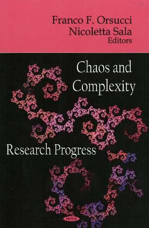 Chaos & Complexity: Research Progress de Franco F. Orsucci