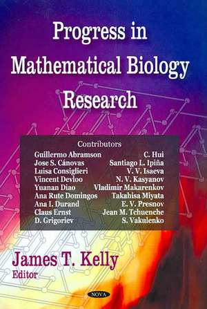 Progress in Mathematical Biology Research de James T. Kelly