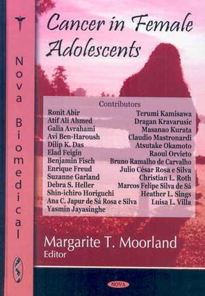 Cancer in Female Adolescents de Margarite T. Moorland