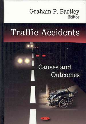 Traffic Accidents de Graham P. Bartley