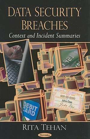 Data Security Breaches de Rita Tehan