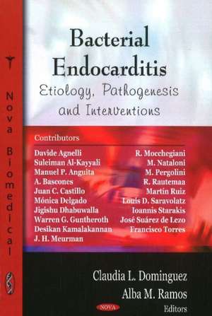 Bacterial Endocarditis de Claudia L. Dominguez