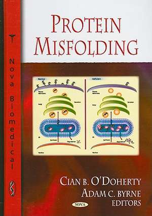 Protein Misfolding de Cian B. O'Doherty