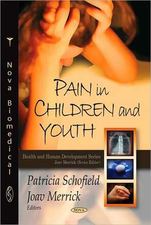 Pain in Children and Youth de Patricia Schofield