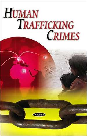 Human Trafficking Crimes de Government Accountability Office