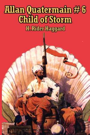 Allan Quatermain # 6 de H. Rider Haggard