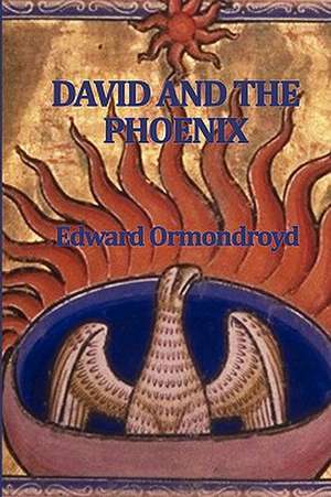 David and the Phoenix de Edward Ormondroyd