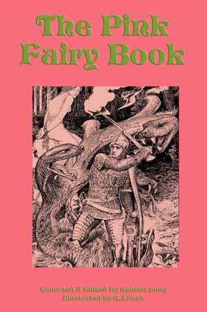 The Pink Fairy Book de Andrew Lang