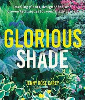 Glorious Shade de Jenny Rose Carey