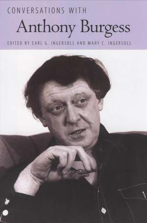 Conversations with Anthony Burgess de Anthony Burgess