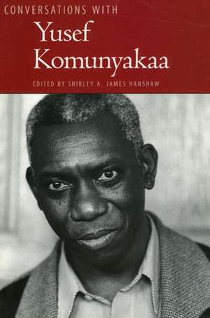 Conversations with Yusef Komunyakaa de Yusef Komunyakaa