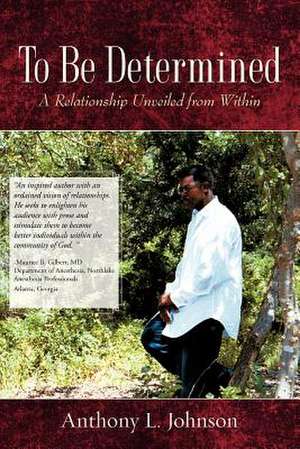 To Be Determined de Anthony L. Johnson