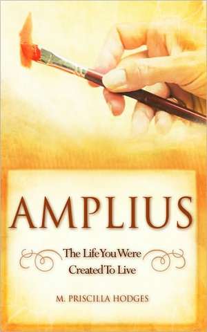 Amplius de M. Priscilla Hodges