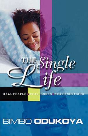 The Single Life de Bimbo Odukoya