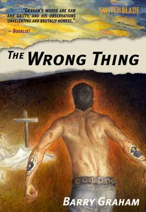 The Wrong Thing de Graham Barry