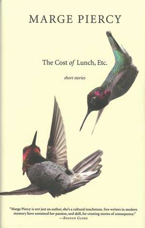 The Cost of Lunch, Etc. de Marge Piercy