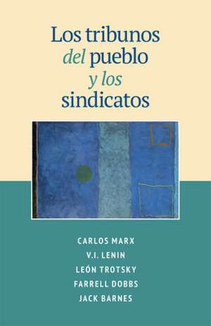 Spa-Tribunos del Pueblo Y Los de Karl Marx