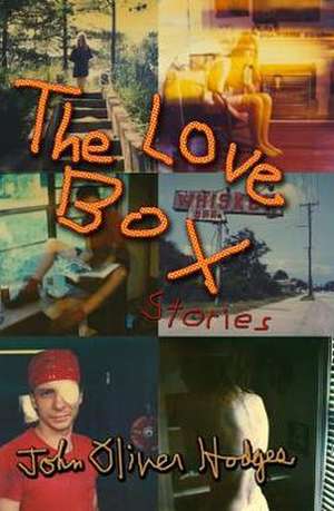 The Love Box de John Oliver Hodges