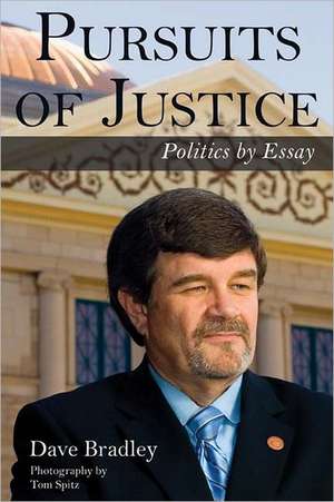 Pursuits of Justice de Dave Bradley