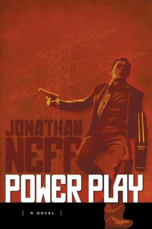 Power Play de Jonathan Neff