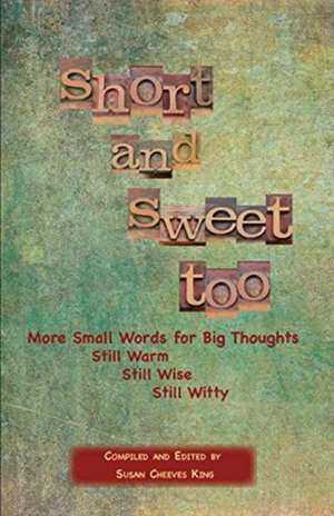 Short and Sweet Too de Susan Cheeves King