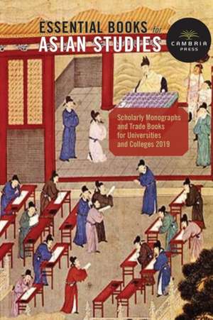 Cambria Press Books In Asian Studies de Cambria Press