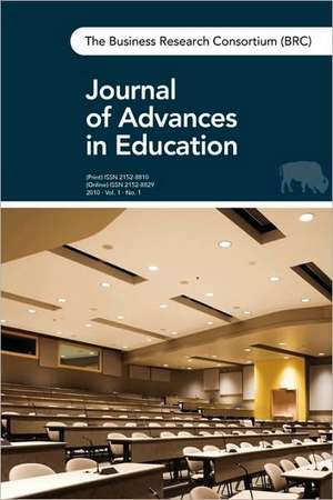 The Brc Journal of Advances in Education: Vol. 1, No. 1 de Res Business Research Consortium of Wny