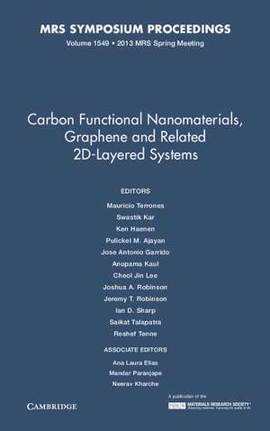 Carbon Functional Nanomaterials, Graphene and Related 2D-Layered Systems: Volume 1549 de Mauricio Terrones