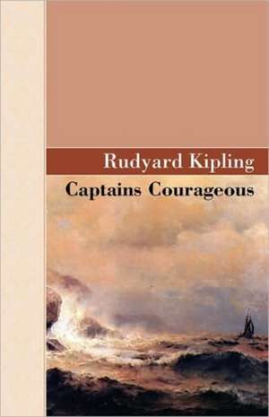 Captains Courageous de Rudyard Kipling