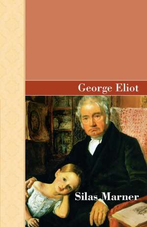 Silas Marner de George Eliot