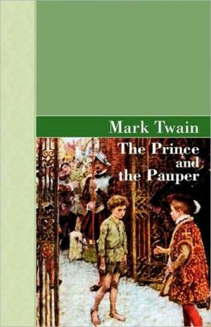 The Prince and the Pauper de Mark Twain