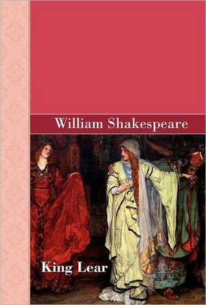 Shakespeare, W: King Lear
