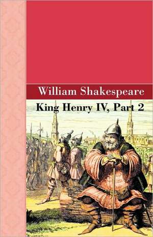 King Henry IV, Part 2 de William Shakespeare