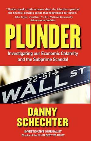 Plunder de Danny Schechter