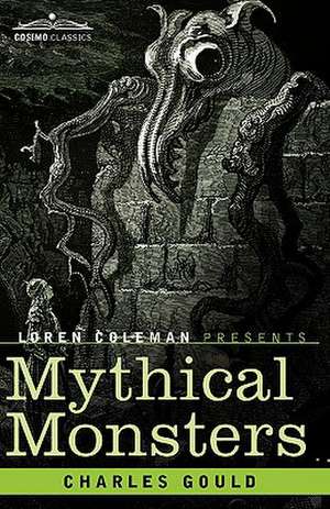 Mythical Monsters de Charles Gould