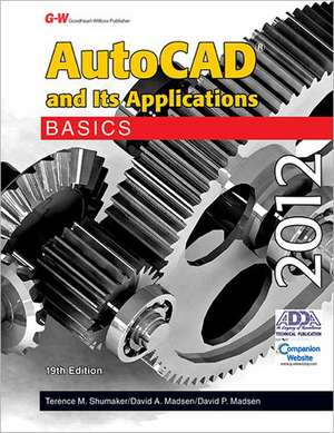 AutoCAD and Its Applications Basics 2012 de Terence M. Shumaker