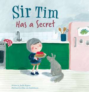 Sir Tim Has a Secret de Judith Koppens