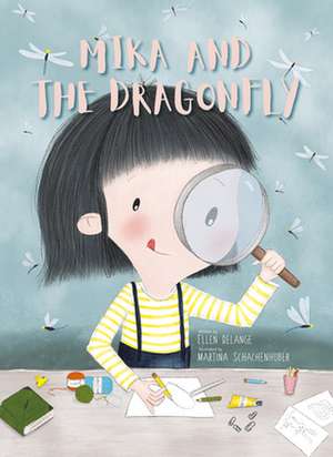 Mika and the Dragonfly de Ellen DeLange