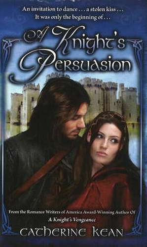 A Knight's Persuasion de Catherine Kean