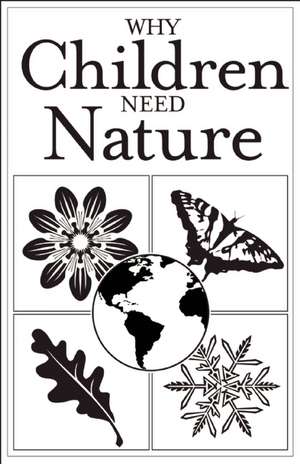 Why Children Need Nature [25-Pack] de Redleaf Press