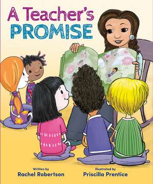 A Teacher's Promise de Rachel Robertson